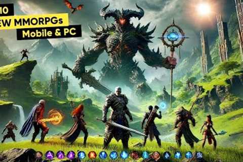 Top 10 New MMORPG Games on Android & iOS 2024