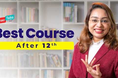 Best courses after 12th | Courses after 12th Science | Sreevidhya Santhosh | Career Talks with Sree