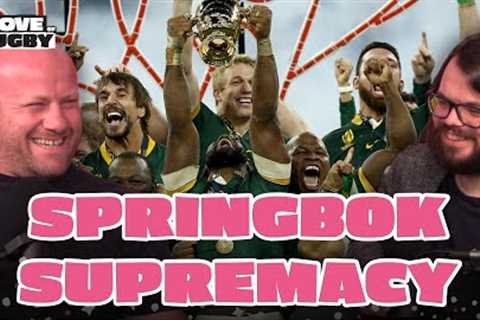 The Evolution Of The Springboks With @SquidgeRugby  | For The Love Of Rugby Podcast