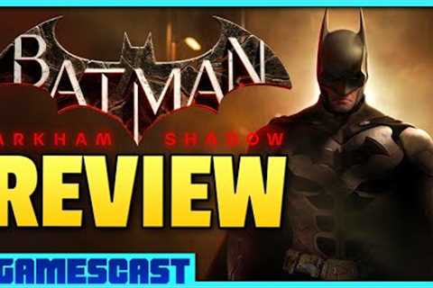 Batman: Arkham Shadow Review (So Far) - Kinda Funny Gamescast