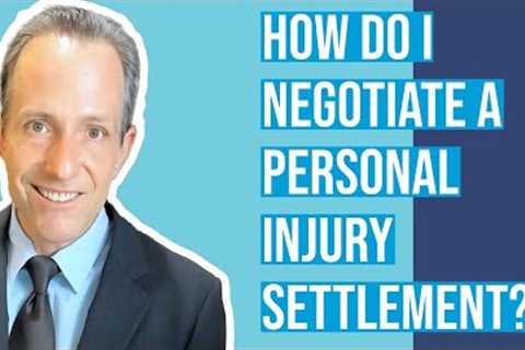 How to Negotiate a Personal Injury Settlement | Q&amp;A with Lewisville, TX Attorney David Shuster
