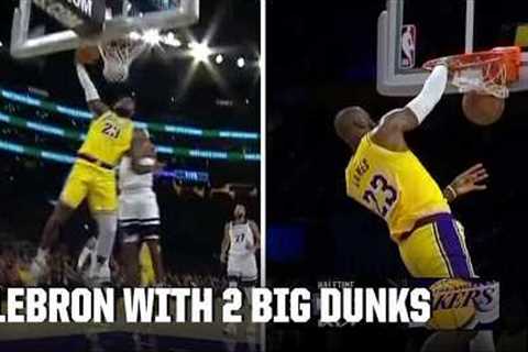YEAR 22, DOESN'T MATTER 👑 LeBron James gets 2 big dunks &amp; defies father time ⏰ | NBA on ESPN