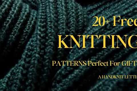 20+ Free Knitting Patterns That Are Perfect For Gifts!