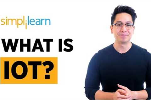 IoT In 2 Minutes | What Is IoT | Introduction To IoT | IoT Explained | Simplilearn