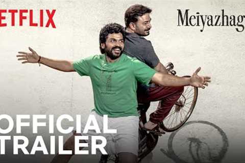 Meiyazhagan | Official Trailer | Karthi, Arvind Swami | Netflix India