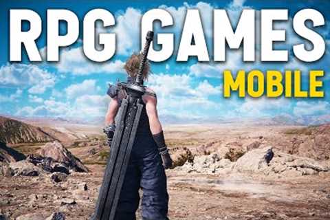 Top 15 Role Playing Games for Android/iOS 2024 (RPG Games for Android)