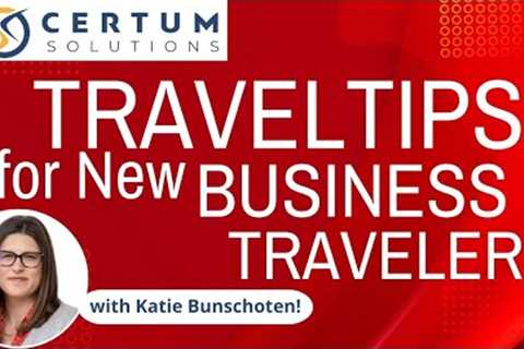 TIPS | Flying Travel Tips for New Business Travelers