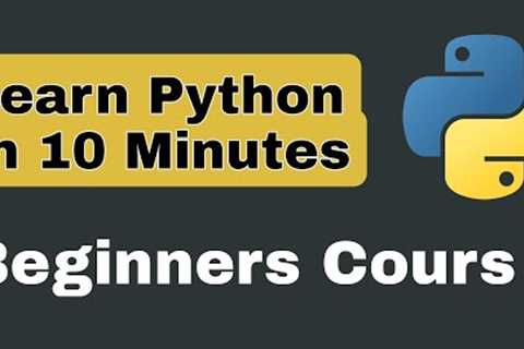 Python programming in 10 minutes | Python for beginners