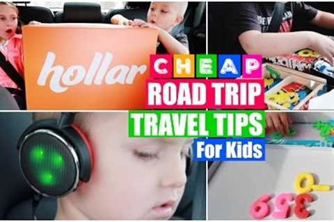 CHEAP Road Trip Survival Hacks for Traveling with Kids! (Feat. HOLLAR)
