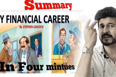 Summary My Financial career 2nd year English by Naeem English Club