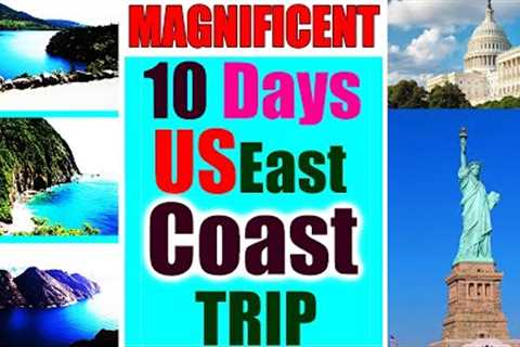 USA EAST COAST 10 DAY TRAVEL GUIDE VIDEO (BEST PLACES MUST VISIT)