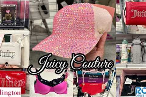 💕👑 JUICY COUTURE at BURLINGTON &amp; ROSS 👑💕 Juicy Lovers Shop With Me! 💕👑