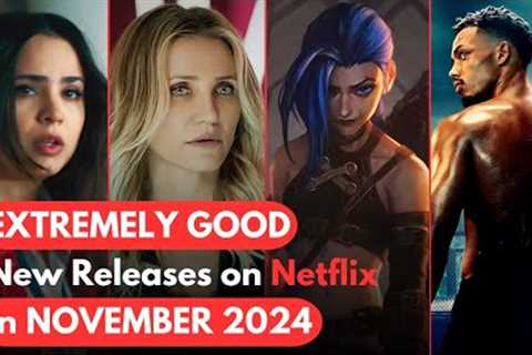 10 EXTREMELY GOOD New Releases on Netflix in NOVEMBER 2024!