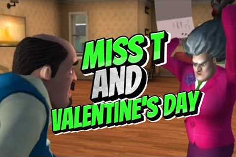 Scary Teacher | Miss T | Valentine's Day