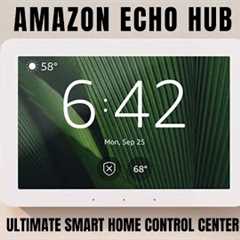 Amazon Echo Hub: The Ultimate Smart Home Control Center | Tech Trends