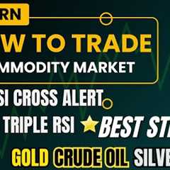 COMMODITY Intraday trading 100% Accurncy / MCX No Loss Strategy