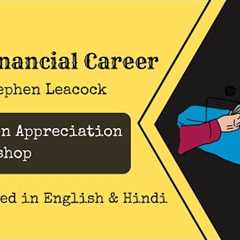 My Financial Career by Stephen Leacock | Class 9  | Lesson and Workshop - Explained in Hindi