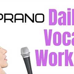 Soprano Daily Vocal Exercises [Complete Vocal Range]