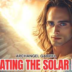 The Time Has Come... | Archangel Gabriel 2024