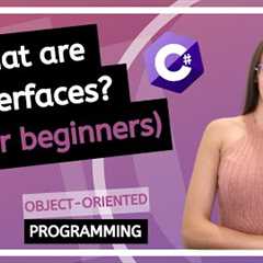 What are Interfaces in Programming - C# Programming Course for Beginners