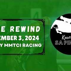 MMTCI RACE REWIND | NOVEMBER 3, 2024 | SUNDAY MMTCI RACING | Karera Sa Pinas