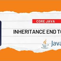 Core Java Tutorial: Inheritance in Core Java | Core Java Tutorial for Beginners