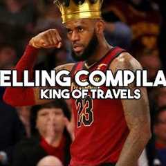 Lebron James Travels Compilation