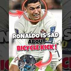 Ronaldo is Sad because he didn’t get award for Bicycle kick ! 🔥 #ronaldo #shorts