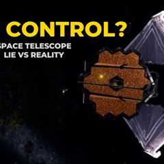 You Won't Believe Who REALLY Controls The JAMES WEBB Space Telescope?