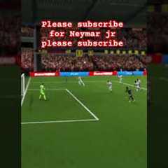 ￼ DLS Neymar jr Best heading goal #pes #dls #dlsneymar #neymar #football #viralshort #dls_news