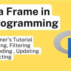 How to Create a Data Frame in R Programming | Tutorial for Beginners