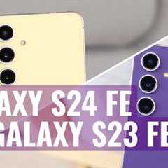 Samsung Galaxy S24 FE vs S23 FE: Which one to get?