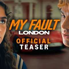 My Fault London - Official Teaser | Prime Video