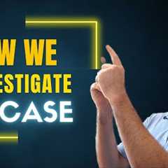 How We Investigate And Build A Personal Injury Case