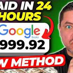 I Made $1,999 in 24Hrs with Google Books and AI Here's How!