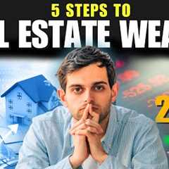 5 Proven Strategies to Build Wealth with Real Estate in 2024 | Globalviewz