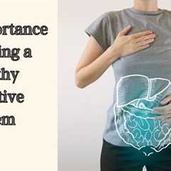 The importance of having a healthy digestive system - Dr. Robert Kachko