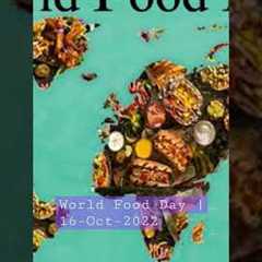 Happy World Food Day | 16-Oct-2022.         #shorts #food #currentaffairs #trending