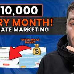 7 Affiliate Marketing Websites That Make $10,000+ Per Month! (Passive Income)