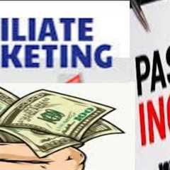 How to Make Passive Income With Affiliate Marketing?