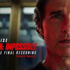 Mission: Impossible – The Final Reckoning | Teaser Trailer (2025 Movie) - Tom Cruise