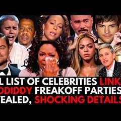 🚨 Breaking: The full list of celebrities allegedly linked to Diddy’s infamous “freakoff” parties