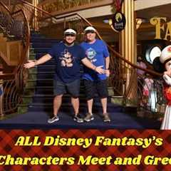 We did ALL the characters meet and greet on Disney Fantasy