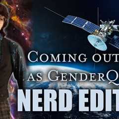 Coming Out as Non-Binary in a STEM Workplace || Genderqueer Space Imaging Engineer