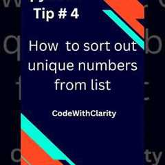 Python for beginners | How to sort out unique number from list