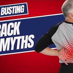 Back Pain? 5 Myths You Need to Stop Believing