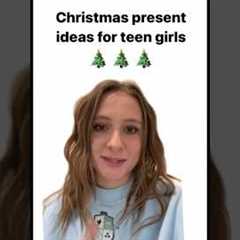 Christmas present ideas for teen girls 🎄