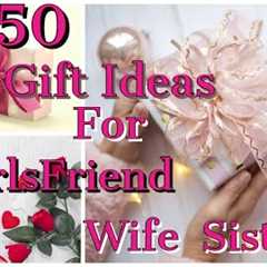 50 Best Birthday Gifts for Girls | Awesome Gift for sister wife girlfriend | GIFT IDEA FOR LOVED ONE