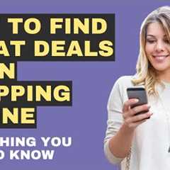 How To Find Great Deals When Shopping Online