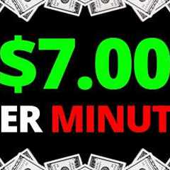 Get Paid $7 🤑 Every Min. (AUTOPILOT) – Make Money Online